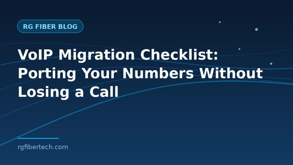 Business VoIP phone migration and number porting checklist